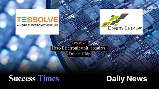 Tessolve Hero Electronix unit acquires German chip firm [upl. by Ayomat]