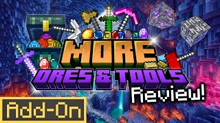 MORE ORES AND TOOLS ADDON Enhances Vanilla Minecraft Bedrock Survival indepth review [upl. by Aneertak]