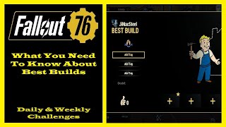 Fallout 76  All About Best Builds  Like A Best Build Camp Daily Challenge Guide [upl. by Hussein709]