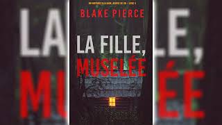 La fille éliminée par Blake Pierce  Livres Audio Gratuit Complet [upl. by Fauman]