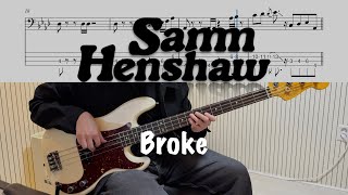 Broke  Samm Henshaw  Bass Cover with Tabs  Transcription [upl. by Grimes828]