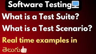 What is a Test Suite amp Test Scenarios in Telugu👍🏻  Software testing for beginners  techagent20 [upl. by Inat339]