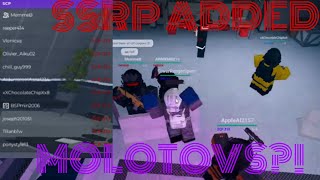 SSRP Added MOLOTOVS  SCP Site Roleplay [upl. by Erbas]