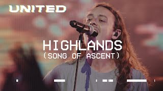 Highlands Song Of Ascent Live Hillsong UNITED [upl. by Leidag]