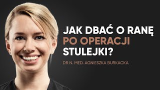 Jak dbać o ranę po operacji stulejki [upl. by Beora640]