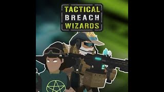 BREACH CLEAR WIZARDS TACTICAL BREACH WIZARDS [upl. by Assedo]