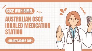 Australian OSCE inhaled medication station for training 918157930897 [upl. by Messere]