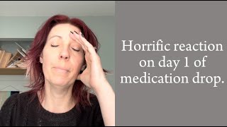 Unexpected horrific response after one day of tapering off my antidepressant [upl. by Anilave]