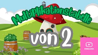 Das kleine Einmaleins Die 2erReihe – Lernvideo für Kinder“  Multiplikationstabelle von 2 [upl. by Ataner]