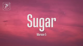 Maroon 5  Sugar Lyrics [upl. by Humfrid]