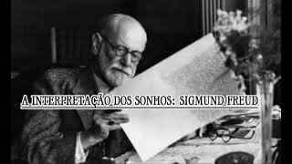 A Interpretação dos Sonhos Freud  Os estímulos e fontes dos sonhos subconciente freud [upl. by Yregerg318]