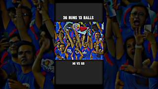 36 RUNS 13 BALLS🔥MI vs RR Thriller matchcricket shorts [upl. by Vinay]