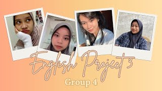 English Project 3  Group 4  ENGLISH 1 [upl. by Keynes]