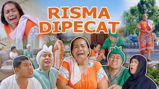 RISMA DI PECAT DARI RUMAH MAK BETI [upl. by Dreddy]