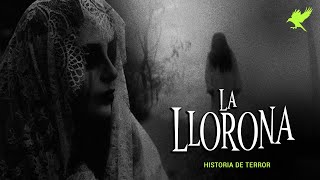 LA LLORONA  Historias de terror  Gritos en la noche [upl. by Janifer637]