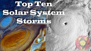 The Top Ten Storms in the Solar System [upl. by Phineas]