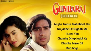 Gundaraj Movie All Songs Jukebox  Ajay Devgan Kajol Shilpa Shirodkar  mp3 Jukebox  INDIAN MUSIC [upl. by Ceevah]