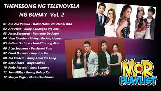 Telenovela Themesongs Vol 2  MOR Playlist NonStop OPM Songs ♪ [upl. by Sydney22]