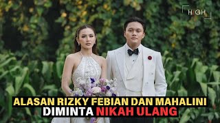 TERUNGKAP INI PENYEBAB PERNIKAHAN RIZKY FEBIAN DAN MAHALINI TIDAK SAH DAN DIMINTA DIULANG [upl. by Notnirt]