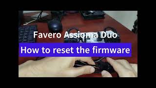 Favero Assioma Duo Firmware reset [upl. by Yleoj]