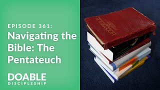 E361 Navigating the Bible The Pentateuch [upl. by Levina]