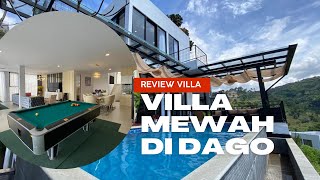 TERBARU VILLA MEWAH DENGAN FASILITAS LENGKAP DI DAGO BANDUNG review villa [upl. by Odelle208]