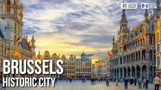 Historic City of Brussels The Capital Of  🇧🇪 Belgium 4K HDR Walking Tour [upl. by Rialcnis567]