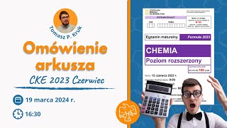 chemia arkusze CKE 2023 CZERWIEC rozdziały [upl. by Borman]