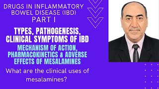 Inflammatory bowel disease Pathophysiology amp Management I Mesalamines [upl. by Tullusus]