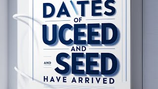 Mark Your Calendars UCEED and SEED Dates Announcedquot [upl. by Cooperstein]