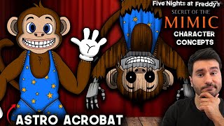 What Needs To Be In FNAF Secret Of The Mimic  Astro The Acrobat  Character Concepts [upl. by Everick271]