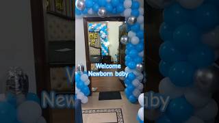 Welcome newborn baby  Surprise Welcome  Room decor for newborn baby boy [upl. by Wenonah]