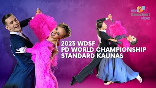 2023 WDSF PD World Championship Standard  Final  Kaunas LTU [upl. by Fancie]