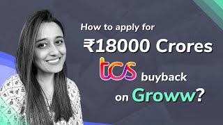 How to apply for Rs 18000 Cr TCS buyback 2022 on Groww [upl. by Avin]