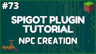 Spigot Plugin Development  73  Creating NPCs with NMS and Packets [upl. by Hcelemile]