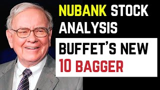 NuBank Warren Buffett has a new MultiBagger Gem in his Portfolio  Nubank Stock Analysis [upl. by Hayikat]