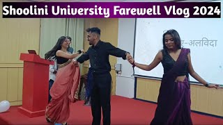 Farewell 2024  Shoolini university Farewell vlog 2024 [upl. by Brosy]