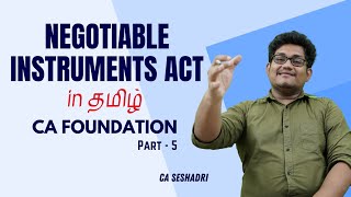 NEGOTIABLE INSTRUMENTS  PART 5  CA FOUNDATION  TAMIL [upl. by Zamir]