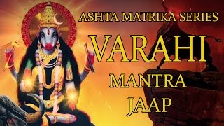 Varahi Jaap Mantra 108 Repetitions  Ashta Matrika Series [upl. by Hazel704]