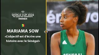 Mondial 2026  Mariama Sow  «Lobjectif est décrire une histoire avec le Sénégal» [upl. by Seys]