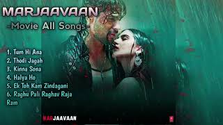 Marjaavaan Movie All Songs  album songs  R EDITOR OFFICIAL [upl. by Verda98]