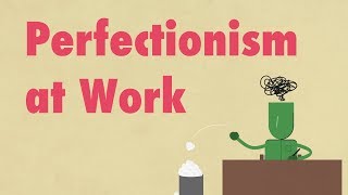 The Dangers of Perfectionism [upl. by Nashner]