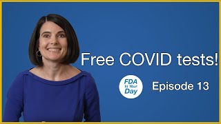 FREE COVID Tests Are Back How to Order Yours Today  FDA In Your Day Ep 13 [upl. by Annert]