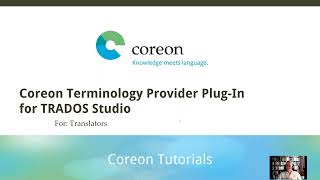 Coreon Video  How to use the Trados Studio Terminology Provider PlugIn [upl. by Cohbath777]