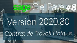 Ciel Paye  V202080  Fin de Contrat de Travail Unique [upl. by Goldia]