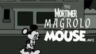 THE MORTIMER MAGROLO MOUSEAVI [upl. by Susanne895]