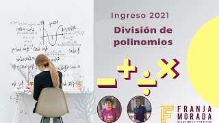 División de polinomios  Ingreso UNL [upl. by Etteuqaj]