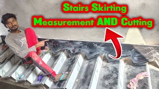 The Amazing Techniques Stairs Skirting Measurement And Cutting  New Skirting Design sidhi deto [upl. by Sirrad]