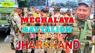 Meghalaya Battalion IRBn Is Going To Jharkhand For Election Duty  Prabin Pam Vlog [upl. by Clarisa]