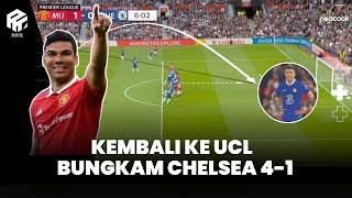 Kembali Ke UCL  MU Jungkalkan Chelsea 41 [upl. by Aridaj]